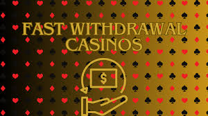 Fastest Withdrawal Online Casinos Your Guide to Instant Payouts Fastest Withdrawal Online Casinos Your Guide to Instant Payouts